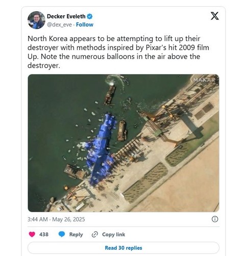 (서울=연합뉴스) 조사분석가 데커 에벌레스가 2025년 5월 25일(현지시간) 소셜 미디어 X에 올린 글. 그는 "북한은 2009년 개봉된 픽사의 히트작 '업'에서 영감을 받은 방법으로 구축함을 들어올리려고 시도중인