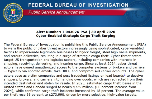 미국 연방수사국(FBI)이 4월30일 게시한 '사이버 기반 전략적 화물 절도 급증' 공지문 [사진=FBI]