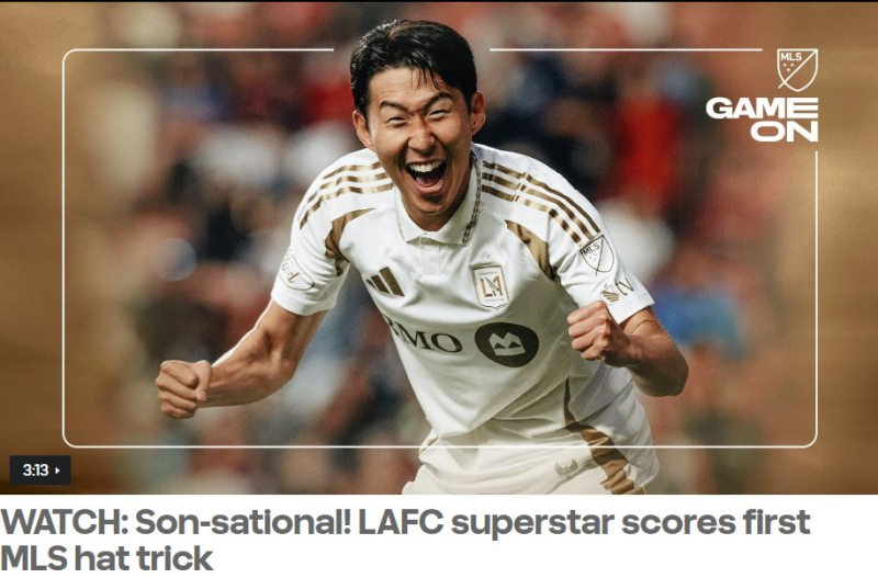 <b>손흥민 해트트릭</b> ‘미친 <b>활약</b>’→최고 평점 9.6…MLS 떠들썩, 득점 영상...