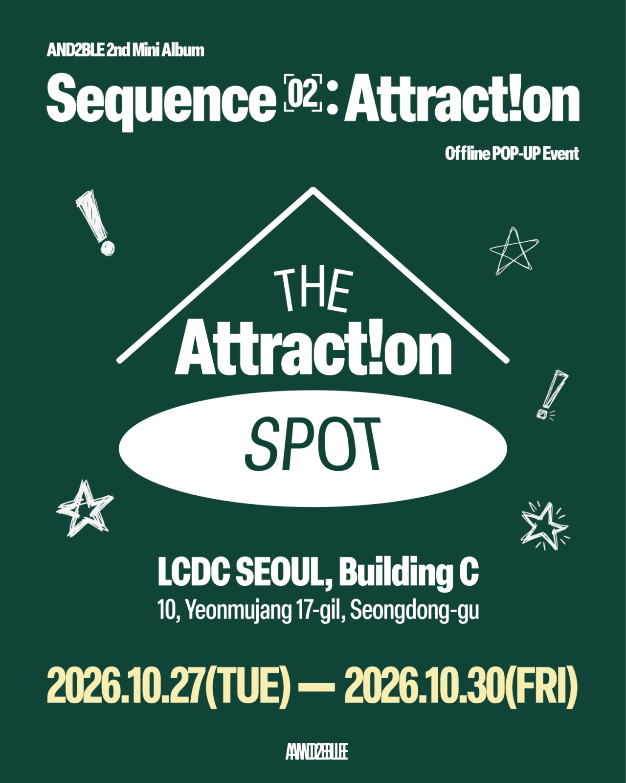 AND2BLEの2ndミニアルバムとポップアップ「Attraction Spot」の開催日、会場を告知する画像