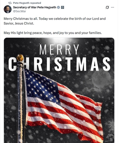 미 국방부(전쟁부) 장관 계정의 성탄 메시지 [헤그세스 장관 엑스 캡처=연합뉴스 제공]