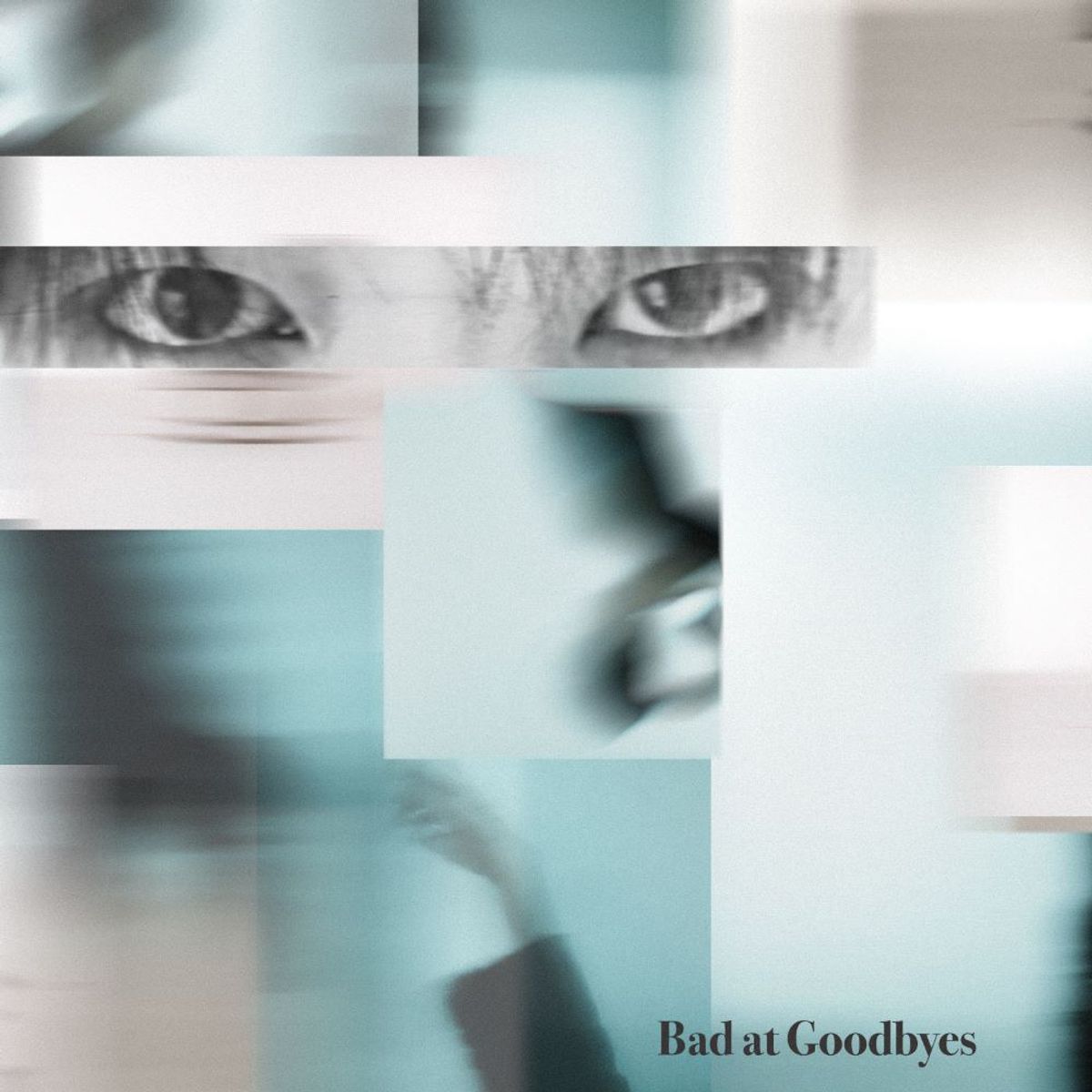 淡い青とピンクのコラージュに目元の写真を重ねたEP『Bad at Goodbyes』のジャケット